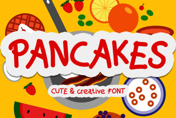 Pancakes: The Quirky Display Font for Whimsical Design