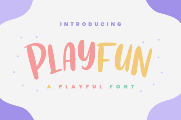 Playfun: The Smart Display Font for Joyful Design