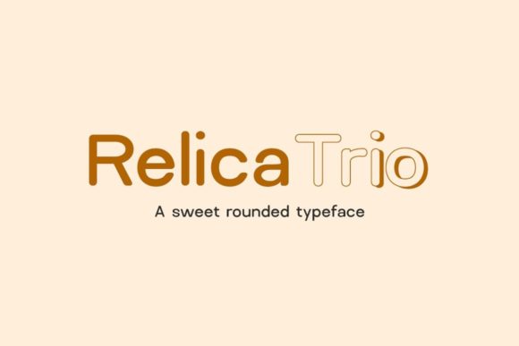 Relica Trio: Elevating Brand Identity with Sweet, Rounded Typography
